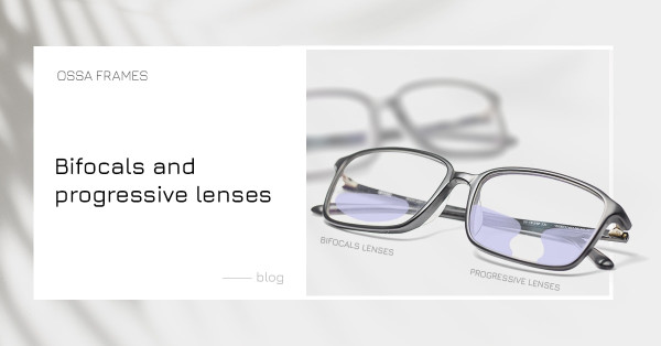 Bifocals and progressive lenses